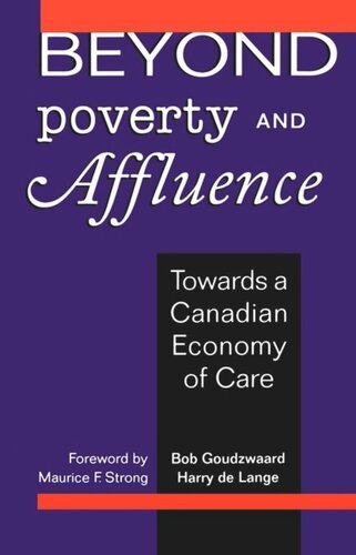 Beyond Poverty and Affluence: Toward a Canadian Economy of Care