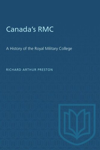 Canada's RMC: A History of the Royal Military College