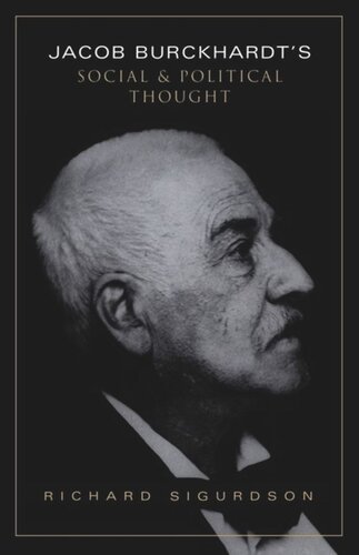 Jacob Burckhardt's Social and Political Thought