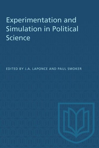Experimentation and Simulation in Political Science