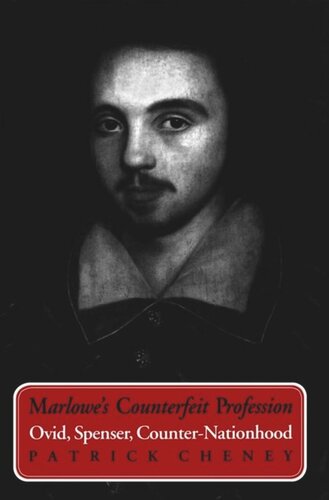 Marlowe's Counterfeit Profession: Ovid, Spenser, Counter-Nationhood