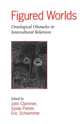 Figured Worlds: Ontological Obstacles in Intercultural Relations