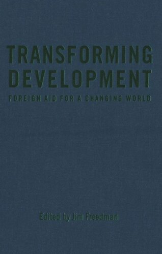 Transforming Development: Foreign Aid for a Changing World