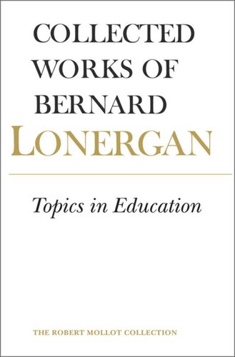 Topics in Education: The Cincinnati Lectures of 1959 on the Philosophy of Education