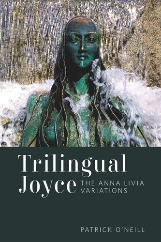 Trilingual Joyce: The Anna Livia Variations
