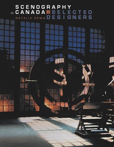 Scenography in Canada: Selected Designers