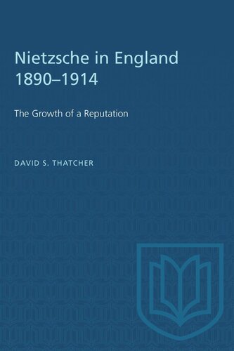 Nietzsche in England 1890–1914: The Growth of a Reputation