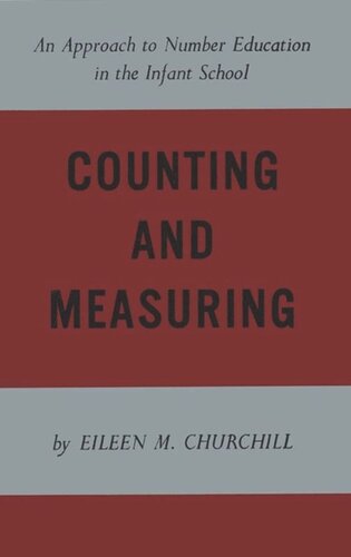 Counting and Measuring: An Approach to Number Education in the Infant School