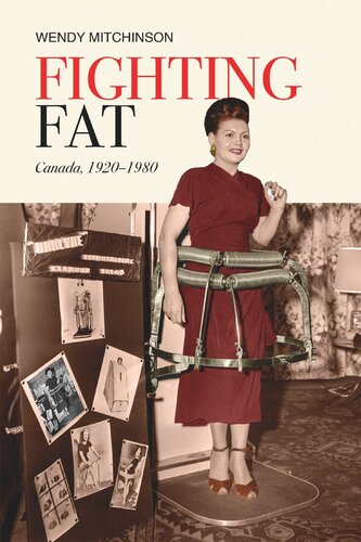 Fighting Fat: Canada, 1920-1980