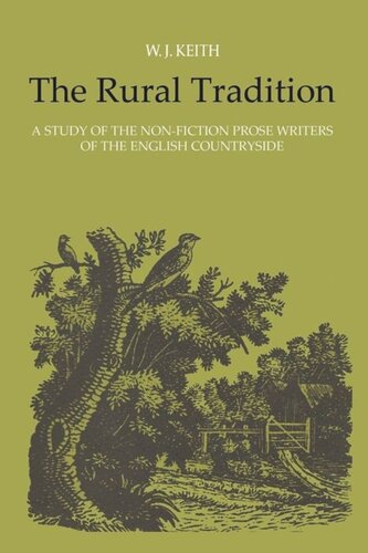 The Rural Tradition: A Study of the Non-Fiction Prose Writers of the English Countryside