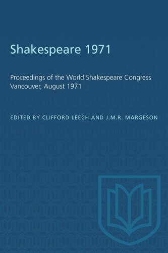Shakespeare 1971: Proceedings of the World Shakespeare Congress Vancouver, August 1971