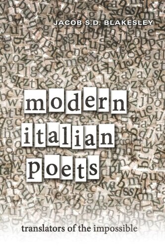 Modern Italian Poets: Translators of the Impossible