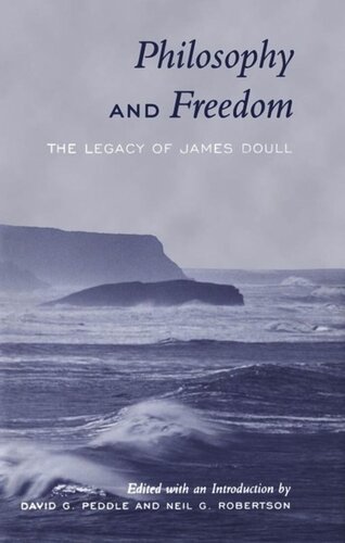 Philosophy and Freedom: The Legacy of James Doull