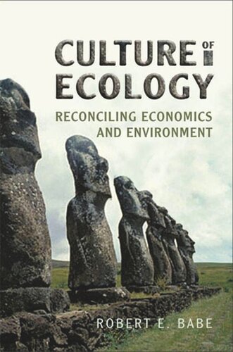 Culture of Ecology: Reconciling Economics and Environment