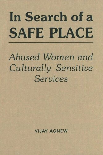 In Search of a Safe Place: Abused Women and Culturally Sensitive Services