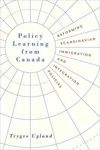 Policy Learning from Canada: Reforming Scandinavian Immigration and Integration Policies