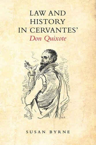 Law and History in Cervantes' Don Quixote