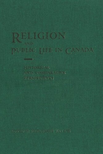 Religion and Public Life in Canada: Historical and Comparative Perspectives