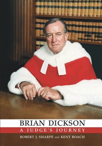 Brian Dickson: A Judge's Journey