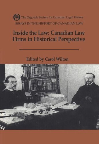Inside the Law: Canadian Law Firms in Historical Perspective
