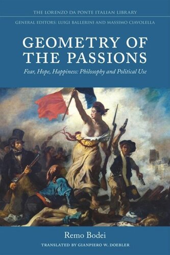 Geometry of the Passions: Fear, Hope, Happiness: Philosophy and Political Use