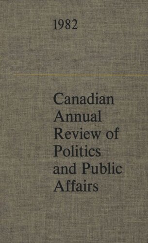 Canadian Annual Review of Politics and Public Affairs 1982