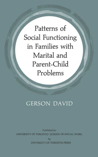 Patterns of Social Functioning in Families with Marital and Parent-Child Problems