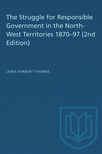 The Struggle for Responsible Government in the North-West Territories 1870–97 (2nd Edition)