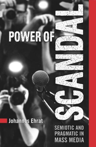 Power of Scandal: Semiotic and Pragmatic in Mass Media