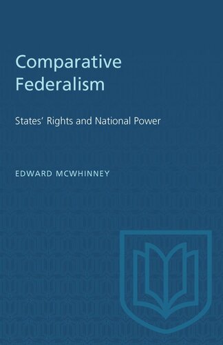 Comparative Federalism: States' Rights and National Power