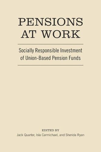 Pensions at Work: Socially Responsible Investment of Union-Based Pension Funds