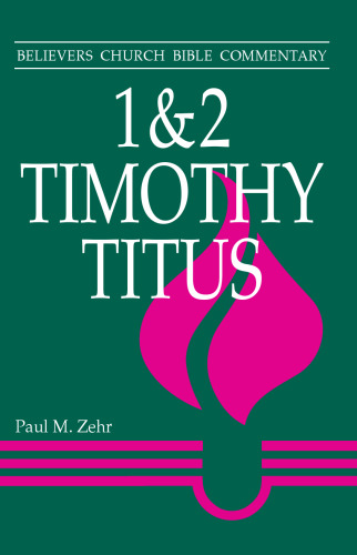 1 & 2 Timothy, Titus