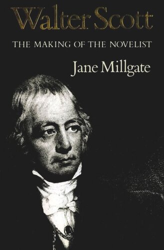 Walter Scott: The Making of the Novelist