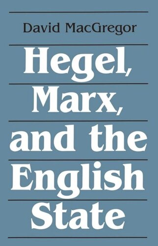Hegel Marx & the English State