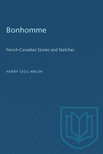 Bonhomme: French-Canadian Stories and Sketches