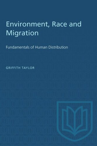 Environment, Race and Migration: Fundamentals of Human Distribution
