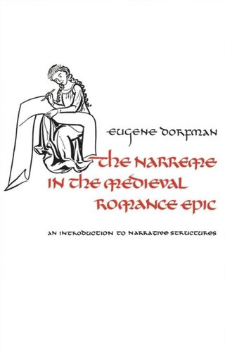 The Narreme in the Medieval Romance Epic: An Introduction to Narrative Structures
