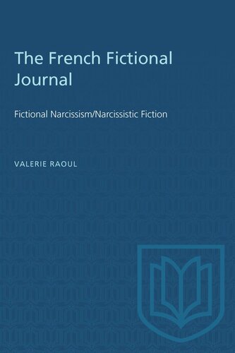 The French Fictional Journal: Fictional Narcissism/Narcissistic Fiction