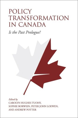 Policy Transformation in Canada: Is the Past Prologue?