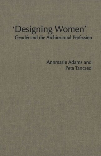 'Designing Women': Gender and the Architectural Profession