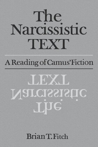The Narcissistic Text: A Reading of Camus' Fiction