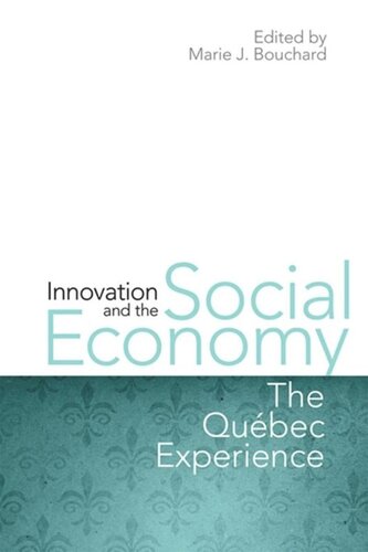 Innovation and the Social Economy: The Quebec Experience