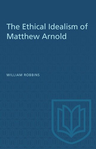 The Ethical Idealism of Matthew Arnold