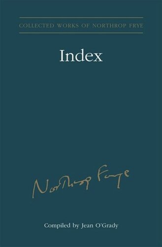 Index to the Collected Works of Northrop Frye - Vol. 30