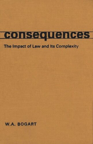 Consequences: The Impact of Law and Its Complexity