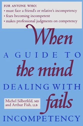 When the Mind Fails: A Guide to Dealing with Incompetency