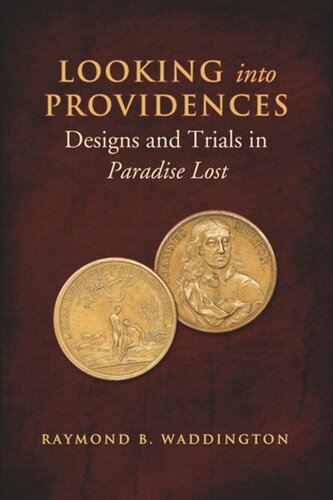 Looking Into Providences: Designs and Trials in <em>Paradise Lost</em>