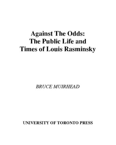 Against the Odds: The Public Life and Times of Louis Rasminsky