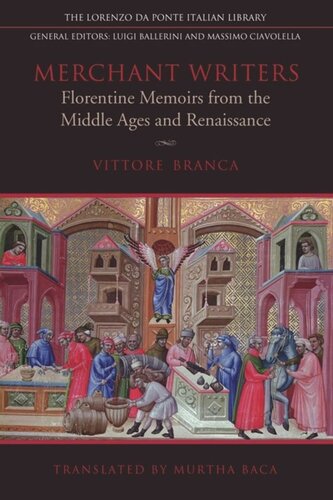 Merchant Writers: Florentine Memoirs from the Middle Ages and Renaissance