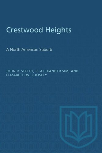 Crestwood Heights: A North American Suburb